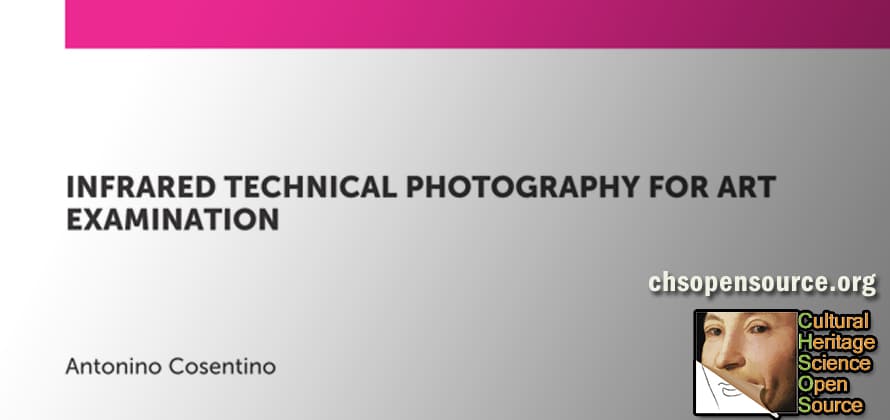 Infrared Technical Photography for art examination