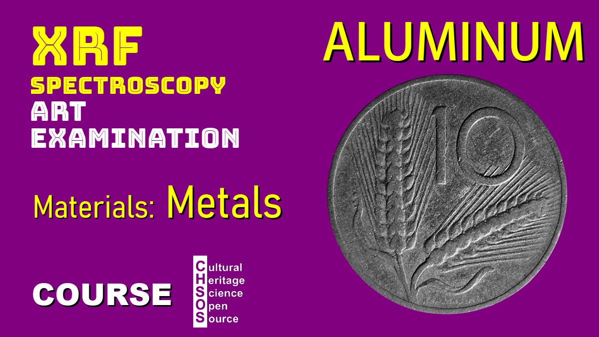 XRF Spectroscopy for Art Examination - metals - aluminum