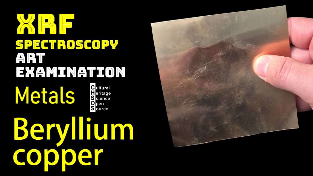 XRF Spectroscopy for Art Examination - Metals - beryllium copper